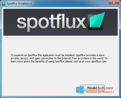 Скриншот программы Spotflux для Windows 8.1